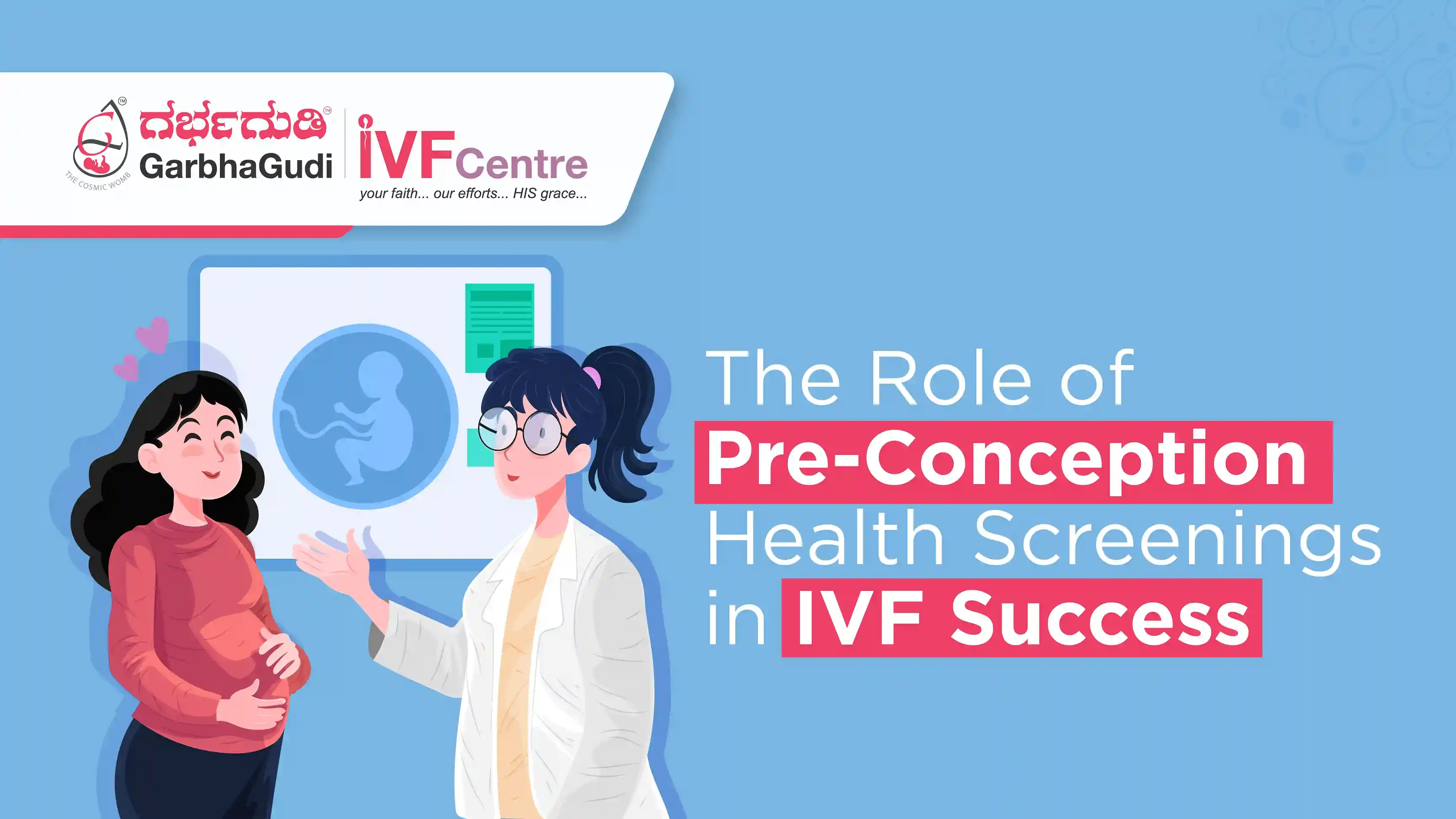 The Role of Pre-Conception Health Screenings in IVF Success