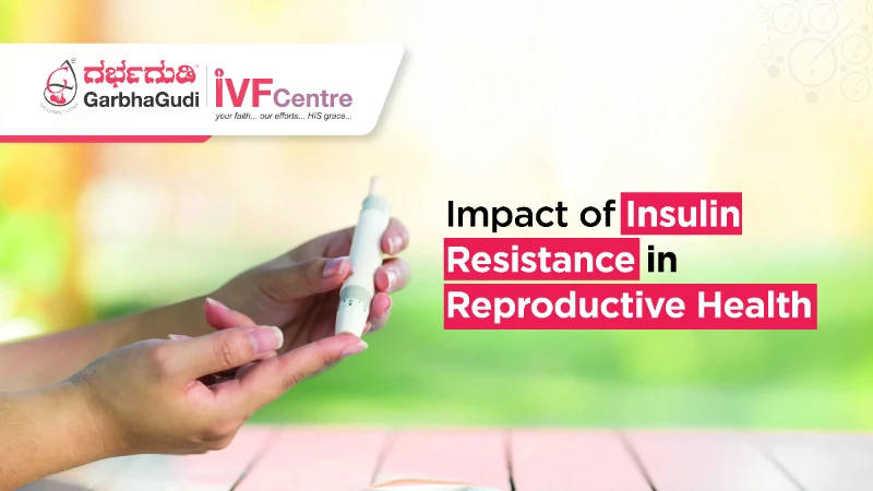 Insulin Resistance & Reproductive Disorders: Key Connection